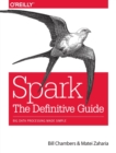 Image for Spark  : the definintive guide