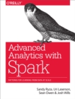 Image for Advanced analytics with SPARK: patterns for learning from data at scale