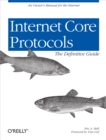 Image for Internet Core Protocols: The Definitive Guide: Help for Network Administrators