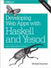 Image for Developing web applications with Haskell and Yesod