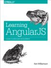 Image for Learning AngularJS: a guide to AngularJS development