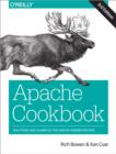 Image for Apache cookbook  : solutions and examples for Apache administration