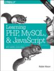 Image for Learning PHP, MySQL &amp; JavaScript  : with jQuery, CSS &amp; HTML5