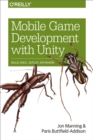 Image for Mobile game development with unity: build once, deploy anywhere