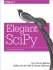 Image for Elegant sciPy  : the art of Scientific Python