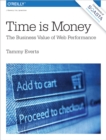 Image for Time is money: the business value of web performance