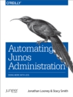 Image for Automating Junos administration: doing more with less