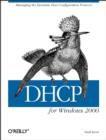 Image for DHCP for Windows 2000: Managing the Dynamic Host Configuration Protocol