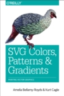 Image for SVG colors, patterns, and gradients: painting vector graphics