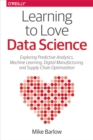 Image for Learning to love data science