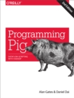 Image for Programming Pig: Dataflow Scripting With Hadoop