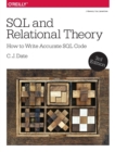 Image for SQL and relational theory  : how to write accurate code
