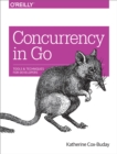 Image for Concurrency in go: tools and techniques for developers