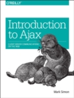 Image for Introduction to ajax  : client server communications on the web