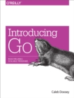 Image for Introducing Go: build reliable, scalable programs