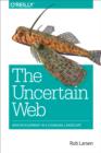 Image for The uncertain Web