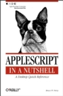 Image for AppleScript in a nutshell: a desktop quick reference