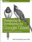 Image for Designing and Developing for Google Glass