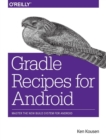 Image for Gradle recipes for Android  : master the new build system for Android