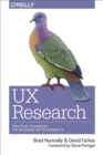 Image for Ux Research: Practical Techniques for Designing Better Products