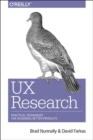 Image for UX research  : practical techniques for designing better products