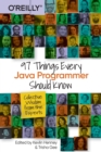 Image for 97 things every Java programmer should know  : collective wisdom from the experts