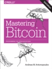 Image for Mastering Bitcoin: unlocking digital crypto-currencies