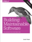 Image for Building Maintainable Software, C# Edition: Ten Guidelines for Future-proof Code