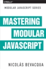 Image for Mastering modular JavaScript