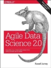 Image for Agile data science  : building full-stack data analytics applications with Spark