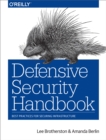Image for Defensive security handbook: best practices for securing infrastructure