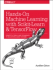 Image for Hands-on machine learning with Scikit-Learn and TensorFlow  : concepts, tools, and techniques to build intelligent systems