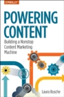 Image for Powering Content : Building a Nonstop Content Marketing Machine