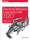 Image for Practical machine learning with H2O