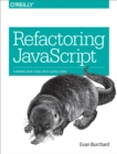 Image for Refactoring JavaScript: turning bad code into good code