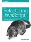 Image for Refactoring JavaScript  : turning bad code into good code