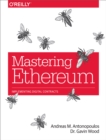 Image for Mastering Ethereum: building smart contracts and DApps