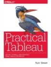 Image for Practical Tableau  : 100 tips, tutorials, and strategies from a Tableau Zen Master