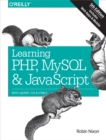 Image for Learning PHP, MySQL &amp; JavaScript: with jQuery, CSS &amp; HTML5