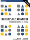 Image for Discipline of Organizing: Professional Edition