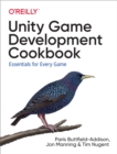 Image for Unity Game Development Cookbook: Essentials for Every Game