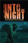 Image for Into the night: tales of nocturnal wildlife expeditions
