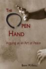 Image for Open Hand: Arguing as an Art of Peace