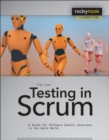 Image for Testing in scrum: a guide for software quality assurance in the agile world