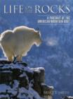 Image for Life on the rocks: a portrait of the American mountain goat