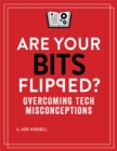 Image for Are Your Bits Flipped?