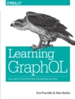 Image for Learning GraphQL  : declarative data fetching for modern web apps