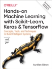 Image for Hands-on machine learning with Scikit-Learn, Keras and TensorFlow: concepts, tools, and techniques to build intelligent systems