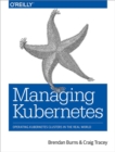 Image for Managing Kubernetes: operating Kubernetes clusters in the real world