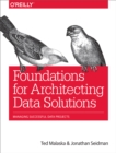 Image for Foundations for architecting data solutions: managing successful data projects